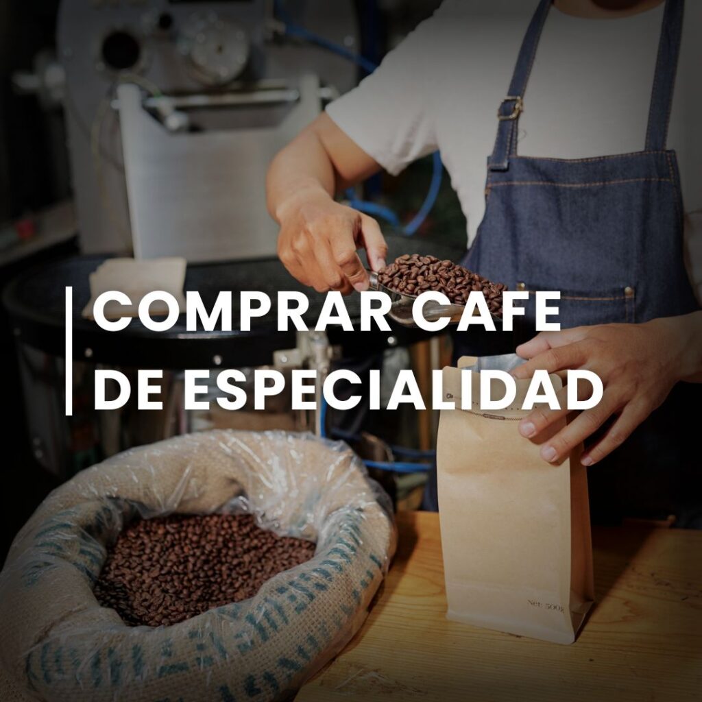 Comprar cafe de especialidad